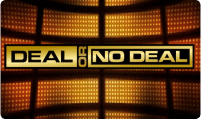 Deal or No Deal